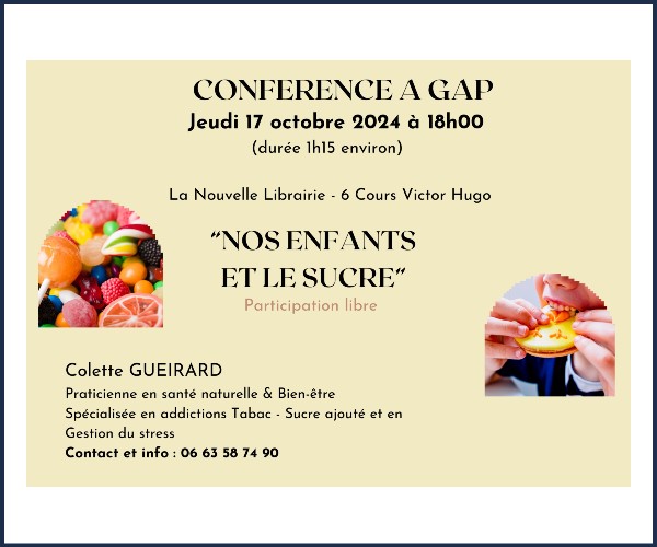 Gap. Conférence Nos enfants et le sucre