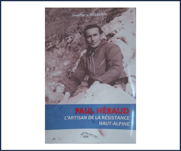 Gap. Conférence, Paul Héraud, l'artisan de la résistance
