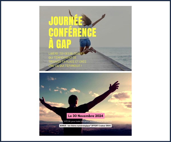 Gap. Conférence, Libère-toi des blocages qui t’empêchent de trouver ta place et crée une vie qui t’é