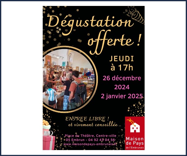 Embrun. Dégustation à la Maison de Pays