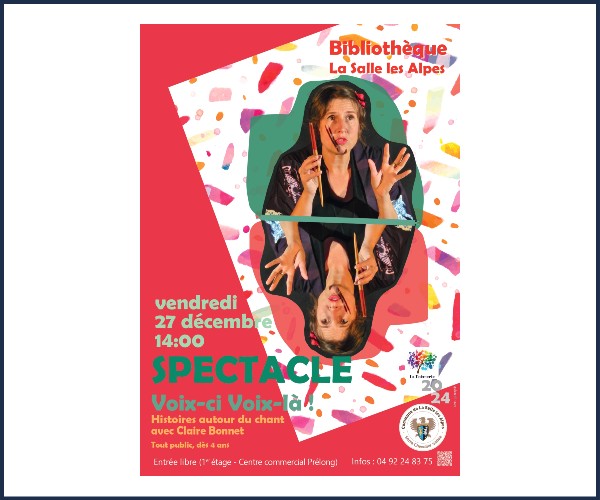 La Salle les Alpes. Spectacle Voix Ci Voix Là !