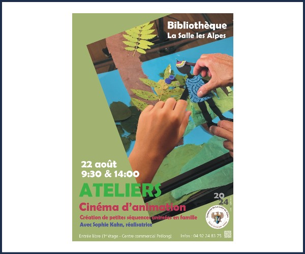 La Salle les Alpes. Ateliers cinéma d'animation