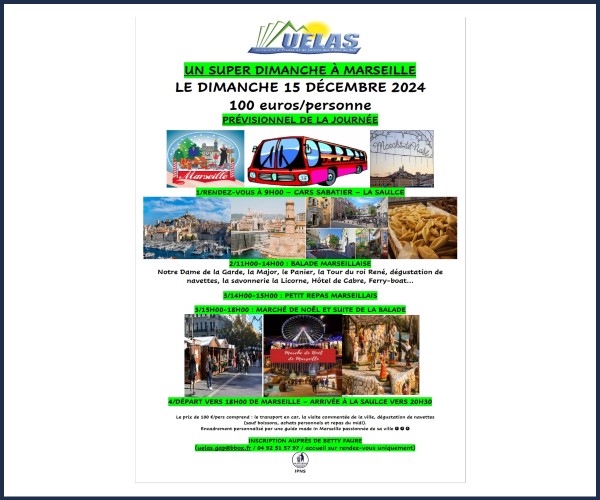 La Saulce. Un super dimanche à Marseille, Spécial marché de Noël 2024