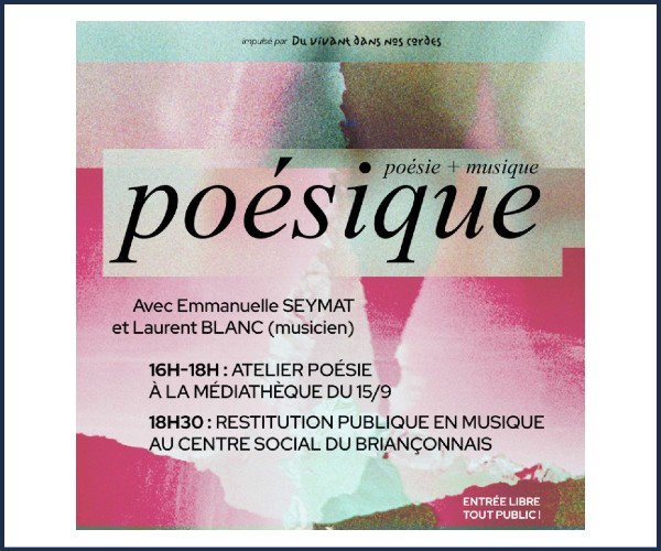 Briançon. Poésique Atelier d’écriture et mise en musique