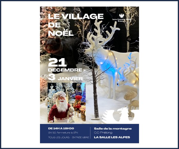 La Salle les Alpes. Le monde merveilleux de Noël
