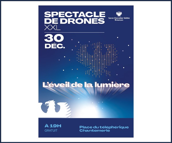 Saint Chaffrey. Spectacle de drones, L'Éveil de la Lumière