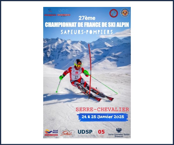 La Salle les Alpes. 27ème Championnat de France de Ski Alpin Sapeurs Pompiers