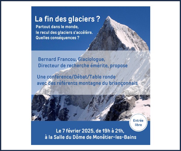 Le Monêtier les Bains. Conférence, La fin des glaciers ?
