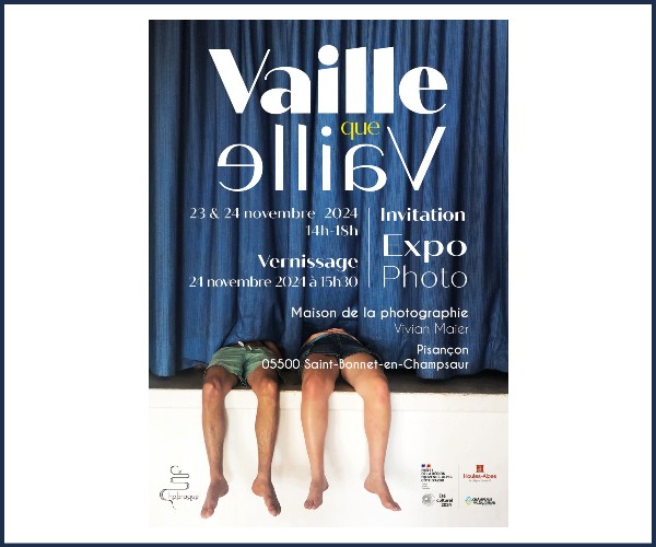 Saint Bonnet en Champsaur. Exposition Vaille que Vaille