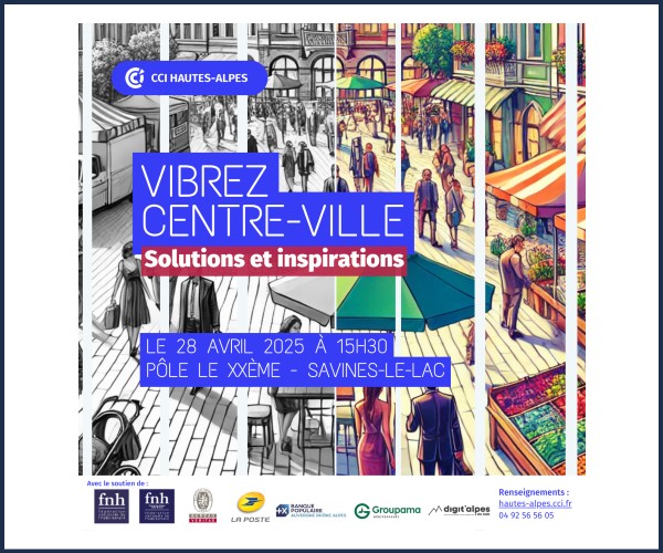 Vibrez Centre Ville, Le Rendez-vous Incontournable des Commerçants des Hautes Alpes