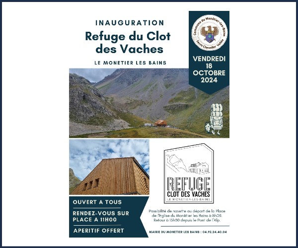 Le Monêtier les Bains. Inauguration Refuge du Clot des Vaches