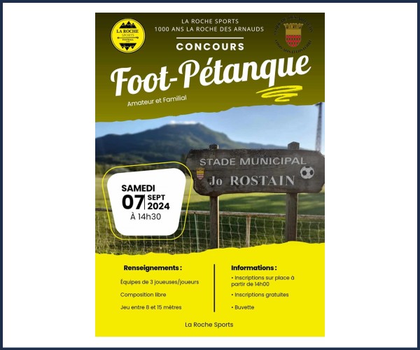 1000 ans de la Roche de Arnauds Concours de Foot Pétanque