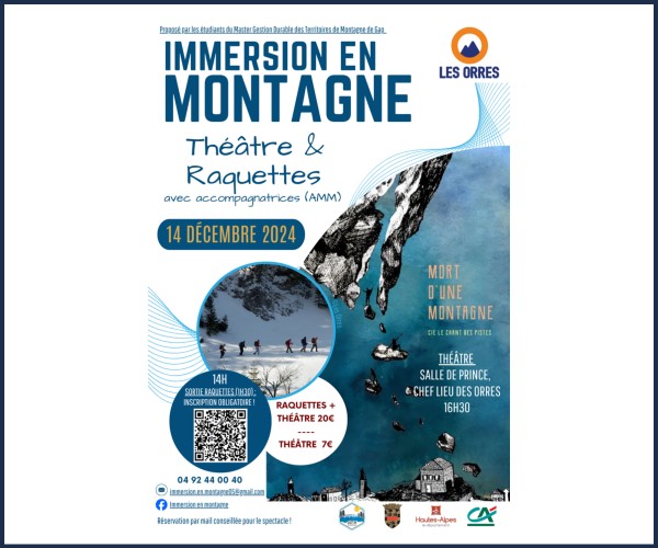 Les Orres. Immersion en montagne, Rando raquette et pièce de théâtre