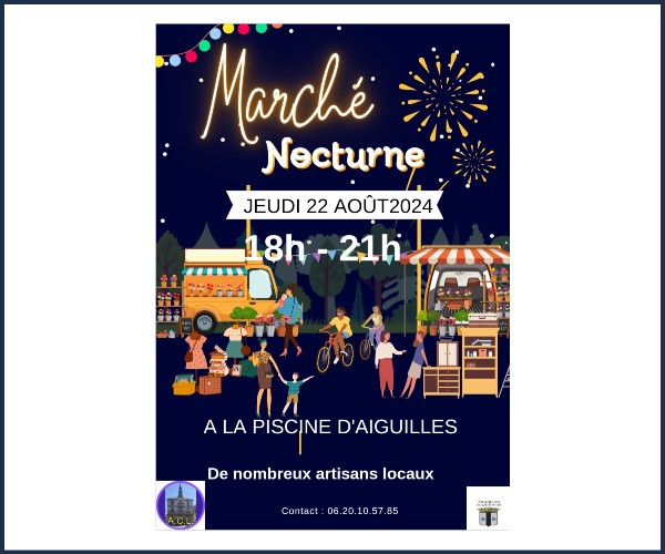 Aiguilles. Marché artisanal nocturne