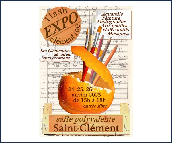 Saint Clément sur Durance. Flash expo Clémentine