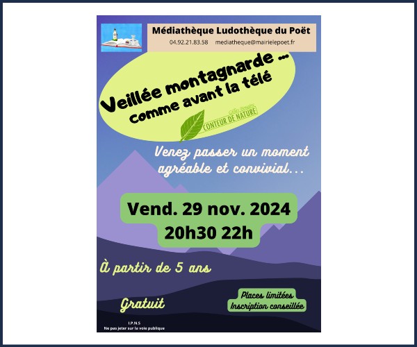 Le Poët. Veillée montagnarde comme avant la télé