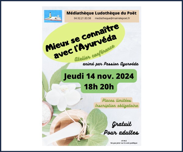 Le Poët. Mieux vous connaître avec l'Ayurvéda