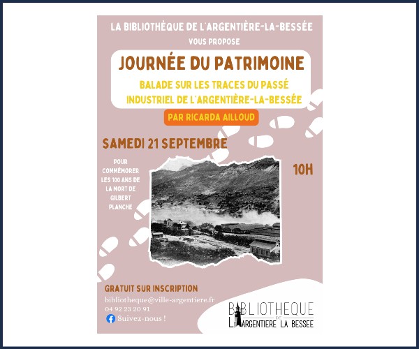 Journées Européennes du Patrimoine 2024 Balade sur le passé industriel de l'Argentière la Bessée