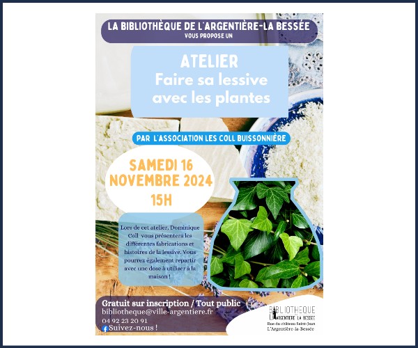 L'Argentière la Bessée. Atelier faire sa lessive avec les Plantes