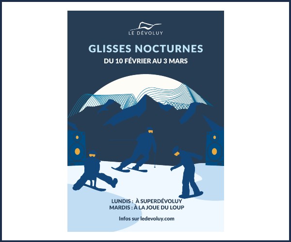 Le Dévoluy. Session glisse nocturne à Superdévoluy