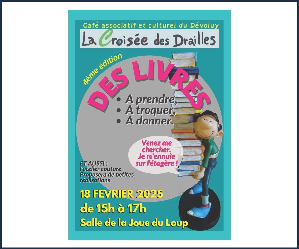Le Dévoluy. 4ème édition des livres à prendre, troquer, donner La Joue du Loup