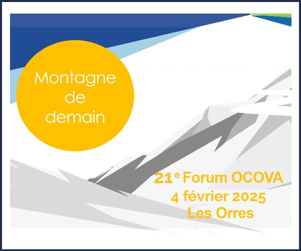 Les Orres. 21ème Forum OCOVA Montagne de Demain