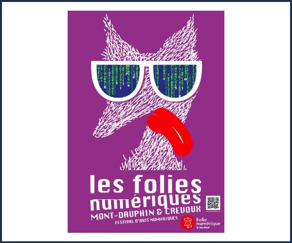 Crévoux. Les Folies Numériques