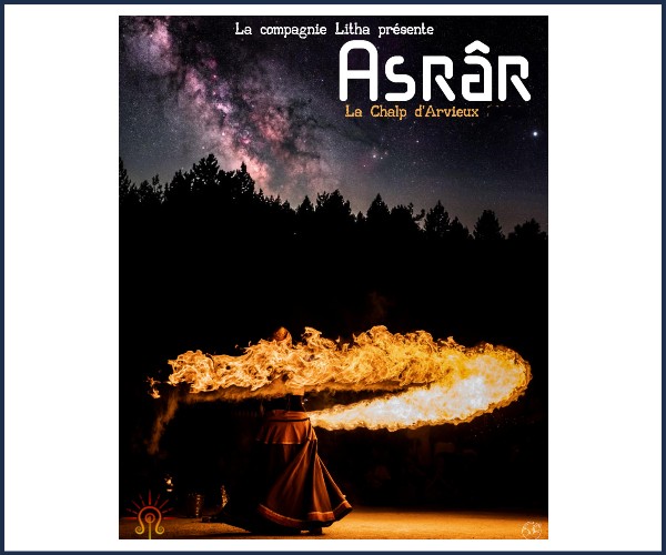 Arvieux. Spectacle Asrar
