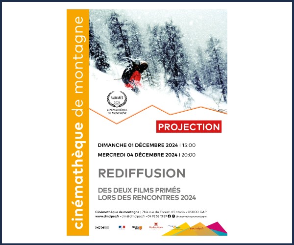 Gap. 16èmes Rencontres de la Cinémathèque de Montagne, Rediffusion des films primés