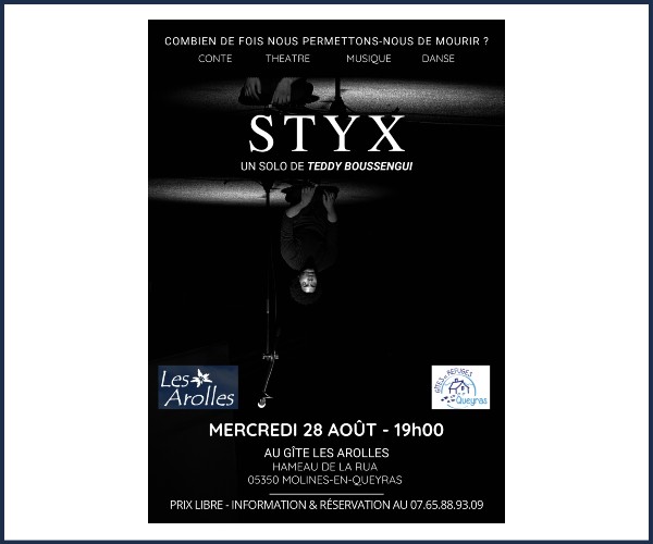 Molines en Queyras. Spectacle Styx au gîte les Arolles