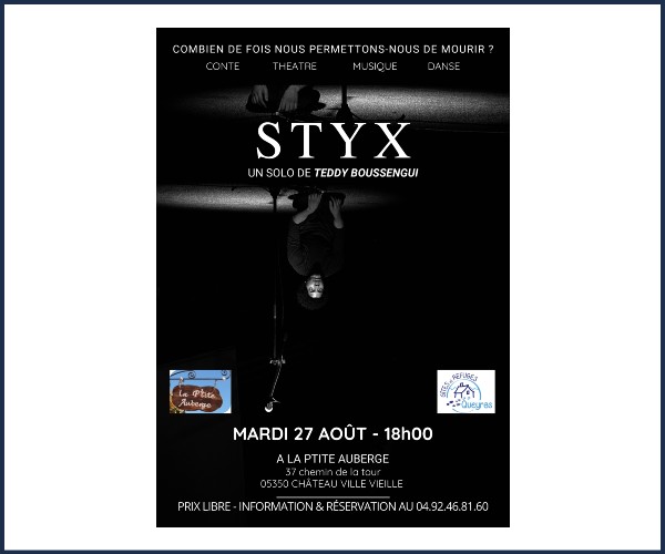 Aiguilles. Spectacle Styx à la P'tite Auberge