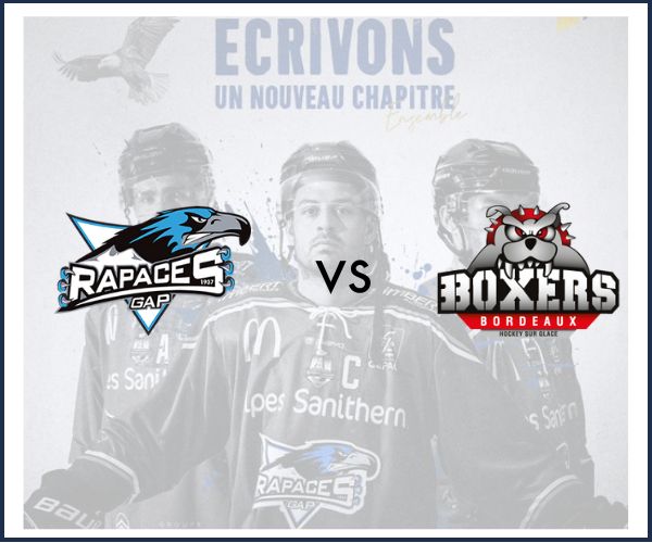 Les Rapaces de Gap contre Bordeaux