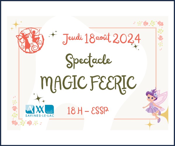 Savines le Lac. Spectacle de Magie