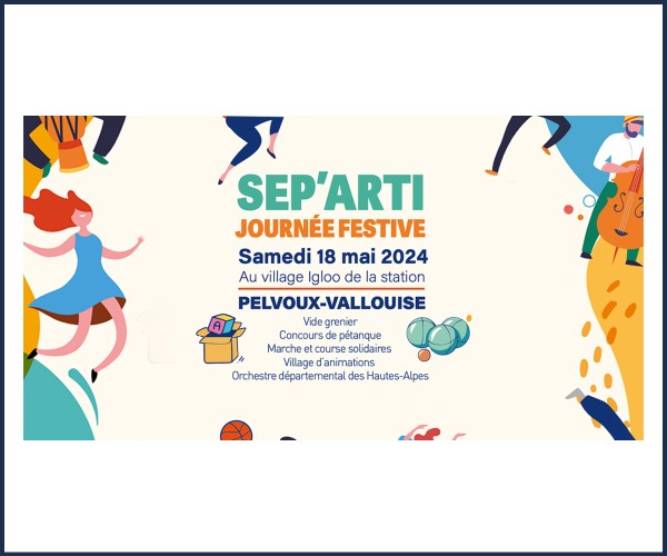 Vallouise Pelvoux. Sep'Arti une journée Festive et Solidaire
