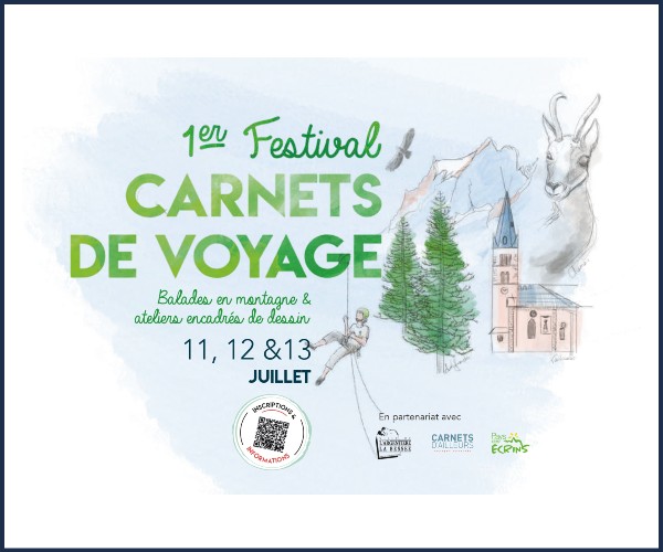1er Festival Carnets de Voyage au Coeur du Pays des Écrins
