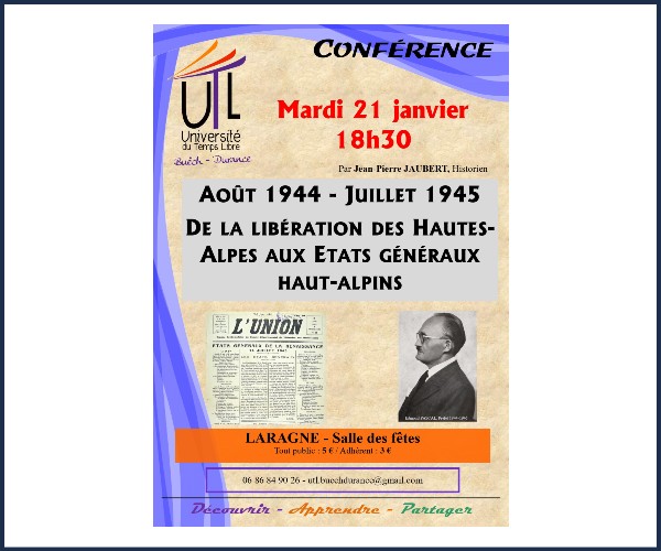 Laragne Montéglin. Conférence, Août 1944-juillet 1945 de la Libération des Hautes Alpes