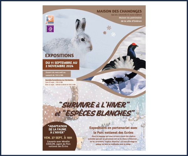 Embrun. Expositions Survivre avec l'hiver et Espèces Blanches