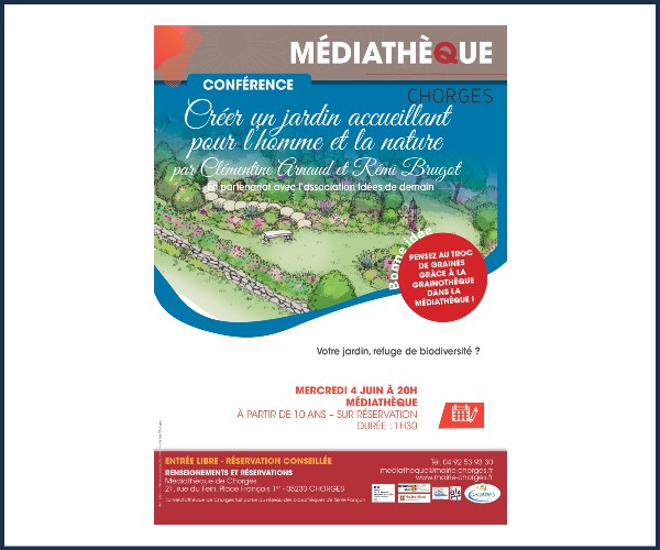 Chorges. Conférence, Créer un jardin accueillant pour l'homme et la nature