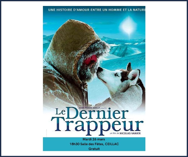 Ceillac. Projection du film, Le dernier Trappeur