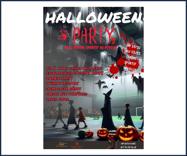 Le Dévoluy. Hallowen Party Cache cache géant Superdévoluy