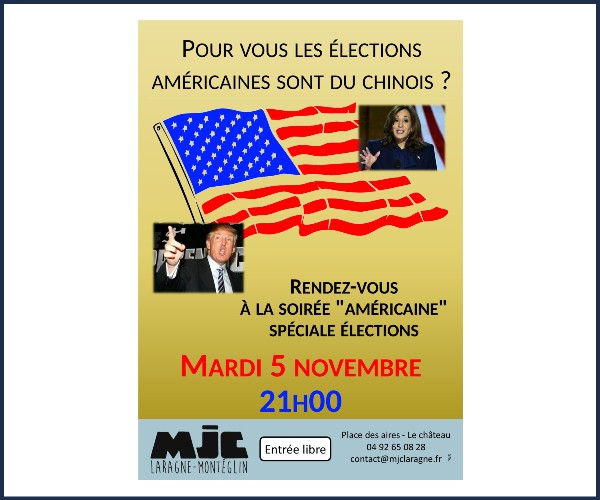 Laragne Montéglin. Soirée débat autour des élections Américaines