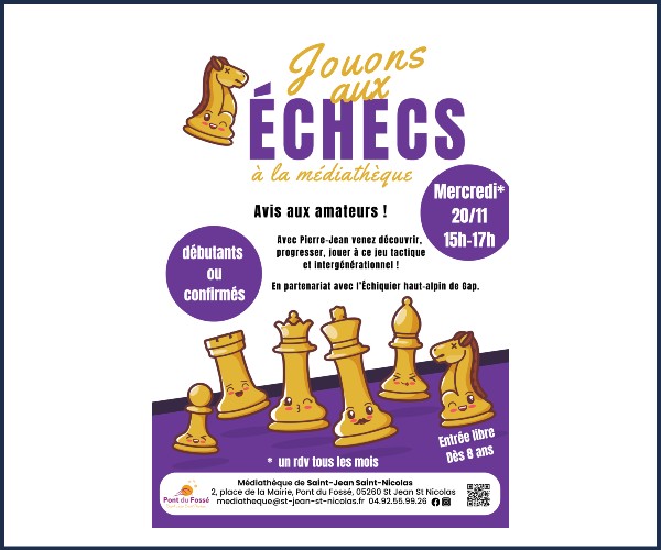 Saint Jean Saint Nicolas. Jouons aux Échecs