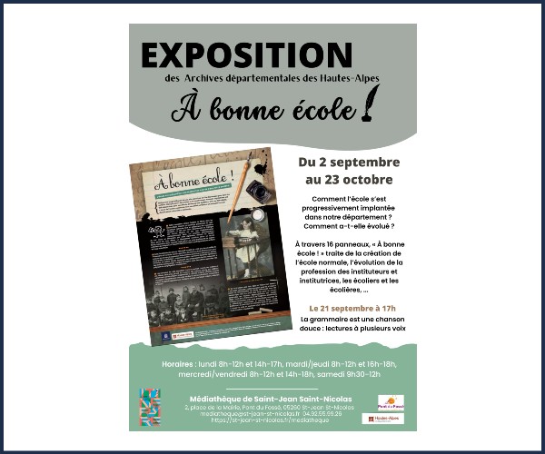 Saint Jean Saint Nicolas. Exposition À bonne école !