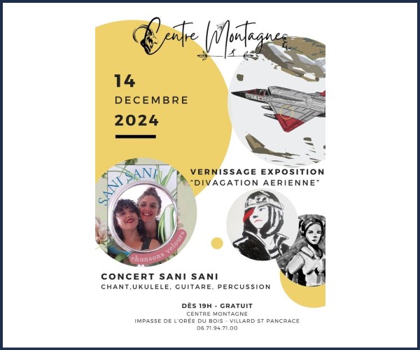 Villard Saint Pancrace. Vernissage Expo et concert Sani Sani