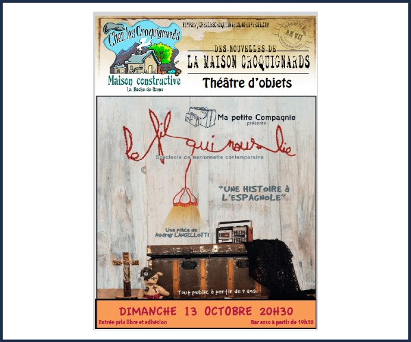 L'Argentière la Bessée. Théâtre d'objets, Le Fil qui nous Lie