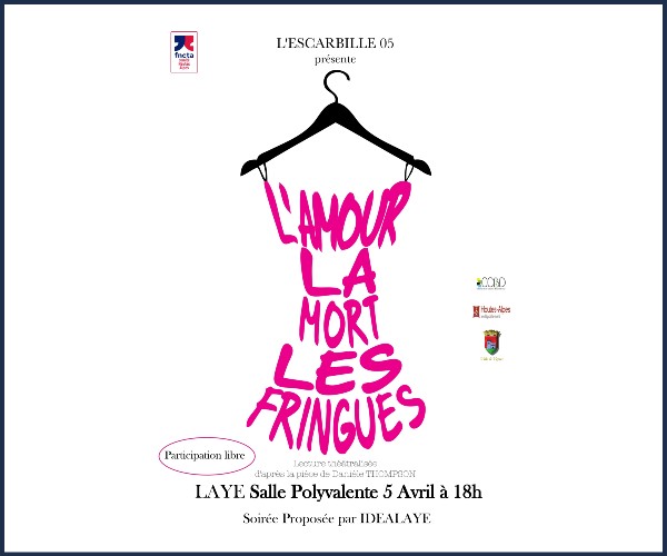 Laye. Théâtre, L'Amour La Mort Les Fringues