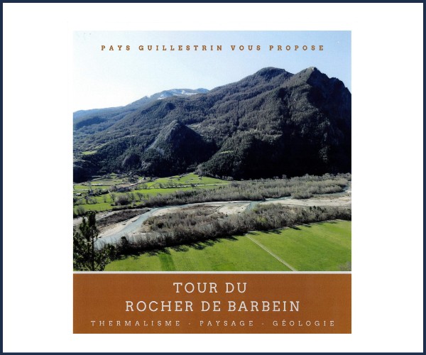 Réotier. Visite du Pays Guillestrin Tour du rocher de Barbein