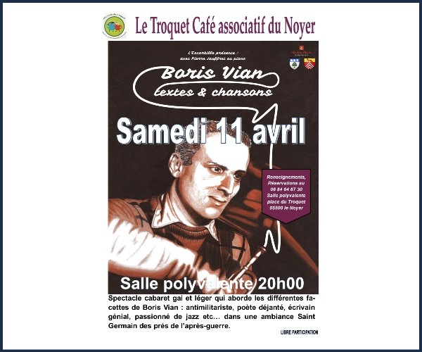 Le Noyer. Spectacle, Boris Vian textes et chansons
