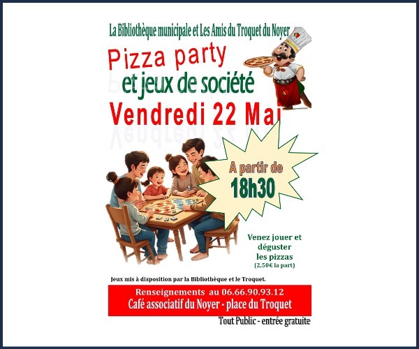Pizza party et jeux de société au Noyer