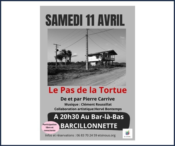 Road movie musical. Le Pas de la Tortue à Barcilllonnette